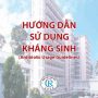 huong-dan-su-dung-khang-sinh-bv-cho-ray